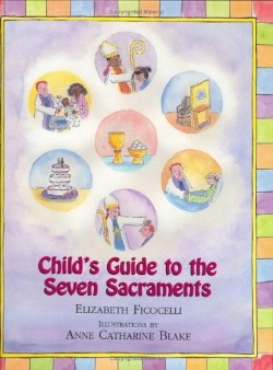 9780809167234 Childs Guide To The Seven Sacraments