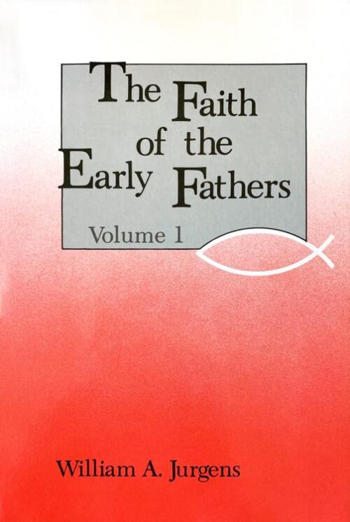9780814604328 Faith Of The Early Fathers Volume 1