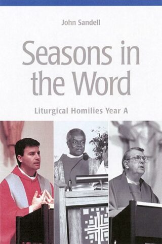 9780814625927 Seasons In The Word Liturgical Homilies Year A