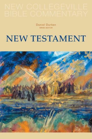 9780814632604 New Collegeville Bible Commentary New Testament