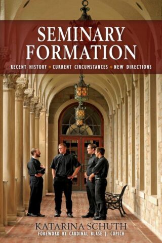 9780814648001 Seminary Formation : Recent History Current Circumstances New Directions