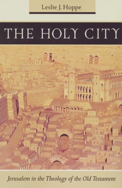 9780814650813 Holy City : Jerusalem In The Theology Of The Old Testament
