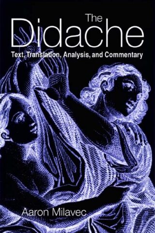 9780814658314 Didache : Text Translation Analysis And Commentary