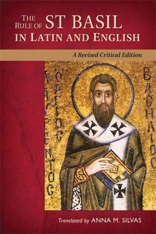 9780814682128 Rule Of Saint Basil In Latin And English Revised Critical Edition