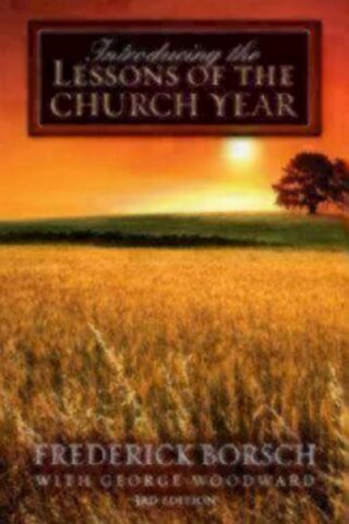 9780819223463 Introducing The Lessons Of The Church Year (Revised)