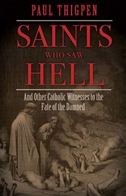 9781505112801 Saints Who Saw Hell