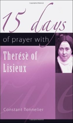 9781565483910 15 Days Of Prayer With Therese Of Lisieux