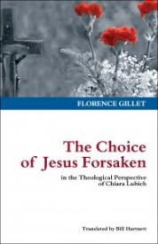 9781565485068 Choice Of Jesus Forsaken
