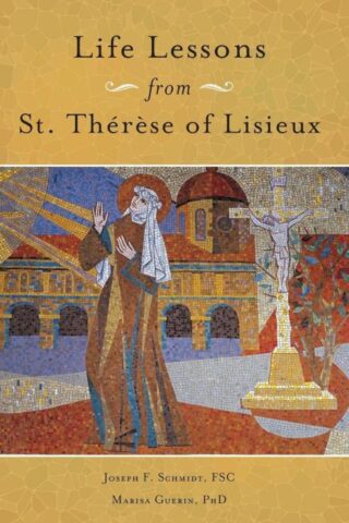 9781593256159 Life Lessons From Therese Of Lisieux