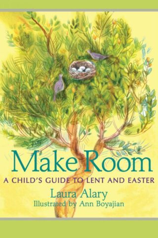 9781612616599 Make Room : A Child's Guide To Lent And Easter