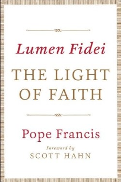 9780804185851 Lumen Fidei The Light Of Faith