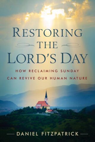9781644135983 Restoring The Lords Day