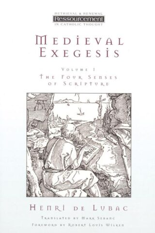 9780802841452 Medieval Exegesis Volume 1