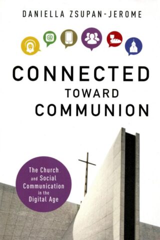 9780814682203 Connected Toward Communion