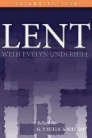 9780819214492 Lent With Evelyn Underhill