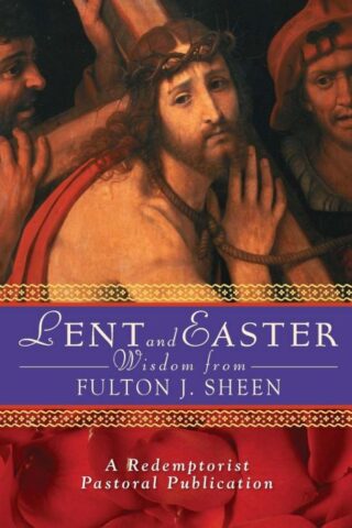 9780764811111 Lent And Easter Wisdom From Fulton J Sheen