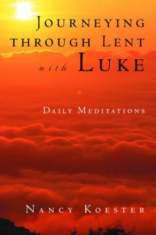 9780806640655 Journeying Through Lent With Luke