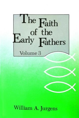 9780814610213 Faith Of The Early Fathers Volume 3