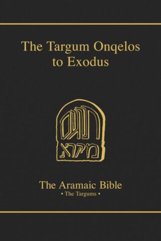 9780814654866 Targum Onquelo To The Torah Exodus