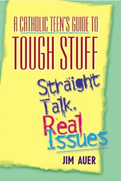 9780764811043 Catholic Teens Guide To Tough Stuff