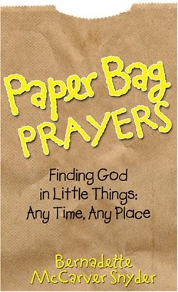 9780764813832 Paper Bag Prayers