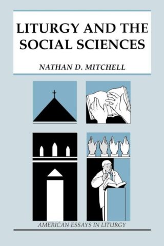 9780814625118 Liturgy And The Social Sciences