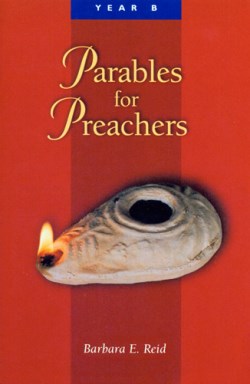 9780814625514 Parables For Preachers Year B