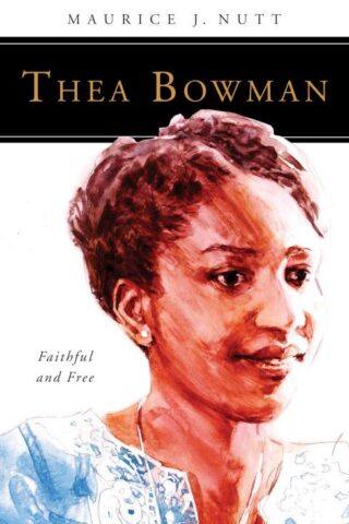 9780814646083 Thea Bowman : Faithful And Free