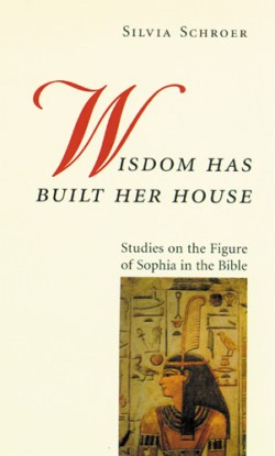 9780814659342 Wisdom Has Built Her House