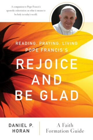 9780814664070 Reading Praying Living Pope Franciss Rejoice And Be Glad