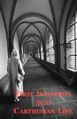 9780852441473 1st Initiation Into Carthusian Life