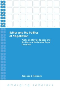 9781451465624 Esther And The Politics Of Negotiation