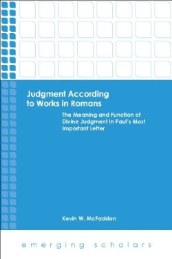 9781451465679 Judgment According To Works In Romans