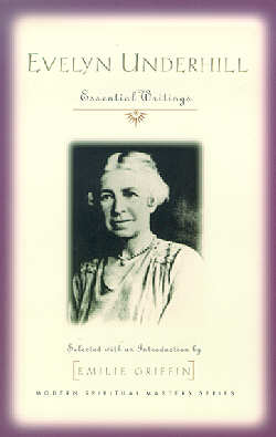 9781570754715 Evelyn Underhill : Essential Writings