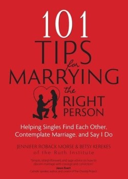 9781594716713 101 Tips For Marrying The Right Person