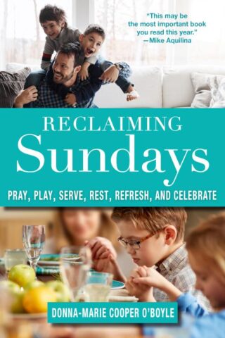 9781640601475 Reclaiming Sundays : Pray