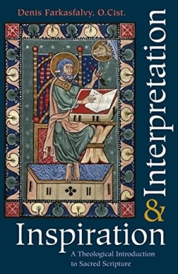 9780813217468 Inspiration And Interpretation A Theological Introduction To Sacred Scriptu