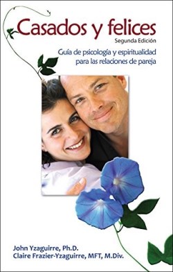 9781565485587 Casados Y Felices Segunda Edic - (Spanish)