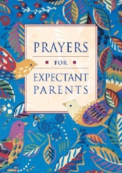 9781568544625 Prayers For Expecant Parents