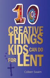 9780764826603 10 Creative Things Kids Can Do For Lent