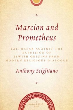 9780824520168 Marcion And Prometheus