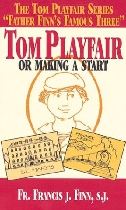 9780895556707 Tom Playfair : Or Making A Start