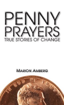 9780764823923 Penny Prayers : True Stories Of Change