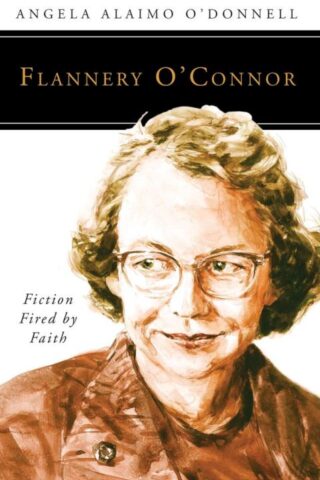 9780814637012 Flannery OConnor : Fiction Fired By Faith