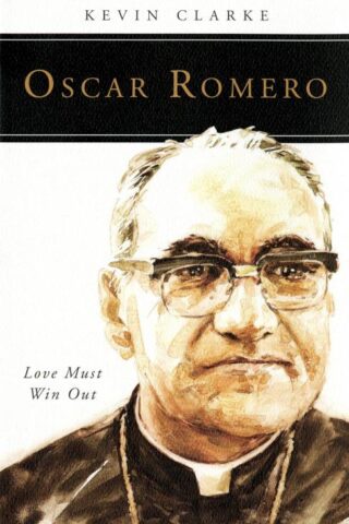 9780814637579 Oscar Romero : Love Must Win Out