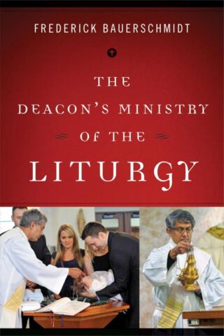 9780814648230 Deacons Ministry Of The Liturgy