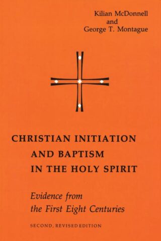 9780814650097 Christian Initiation And Baptism In The Holy Spirit (Revised)