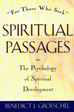 9780824506285 Spiritual Passages : The Psychology Of Spiritual Development