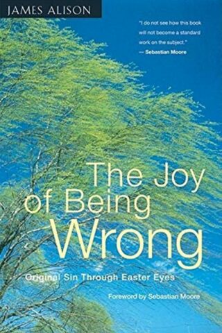 9780824516765 Joy Of Being Wrong