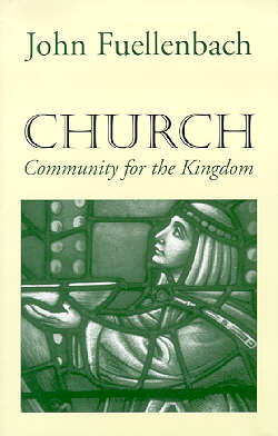 9781570754166 Church : Community For The Kingdom